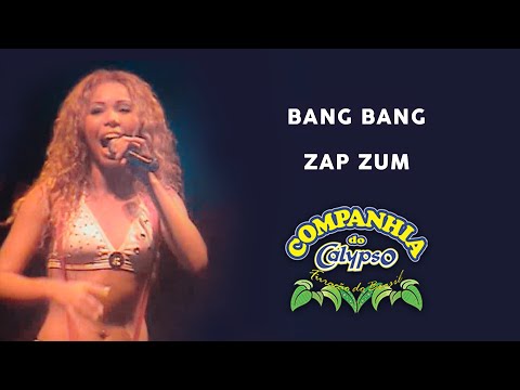 Bang Bang / Zap Zum Ao Vivo - Companhia do Calypso e Mylla Karvalho • Baú Calypso