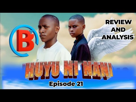 HUYU NI NANI ep 21  •Full Episode #review    •WHO IS HE? | DEEP #REVIEW AND ANALYSIS part (a)