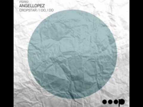 AngelLopez - Cropstar (Original Mix)