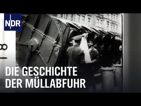 Als der Müll zum Wertstoff wurde | Unsere Geschichte | NDR Doku