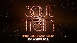 Soul Train - The Hippest Trip in America