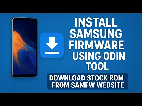 How to Install Samsung Firmware with Odin (Step-by-Step Guide)