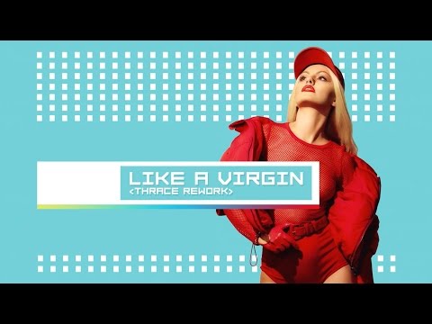 Alexandra Stan - Like a virgin | Thrace Rework (Official Audio)