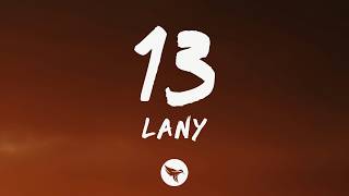 LANY - 13 (Lyrics)