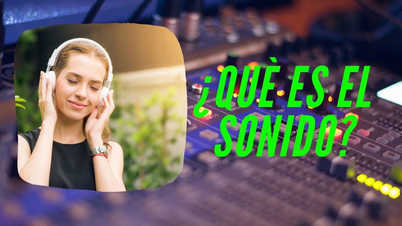 ¿QUE ES EL SONIDO? y sus 4 Parámetros FUNDAMENTALES ✅【Diccionario del Músico】Jesús Santiago TV