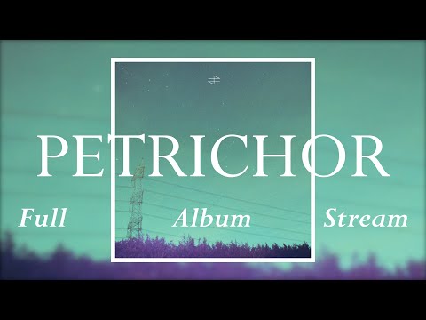 Zeroblizero - Petrichor (Full Album Stream)