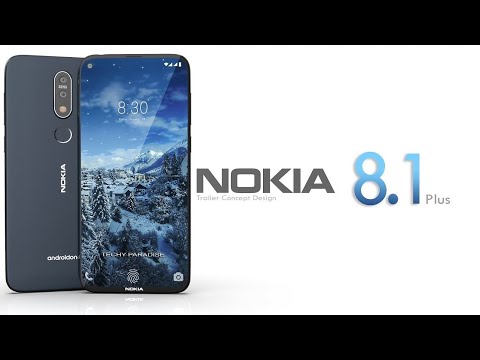 Nokia 8.1 Plus 2019 Trailer Concept Design Official introduction !