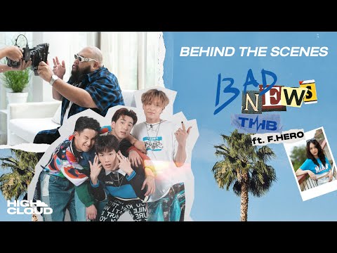 [Behind The Scenes] THB Ft. F.HERO - BAD NEWS