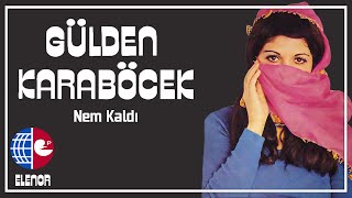 Gülden Karaböcek - Nem Kaldı (45lik Plak Kayıt