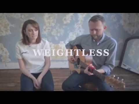 Luke and Charlotte Ritchie - Weightless (Live Session)