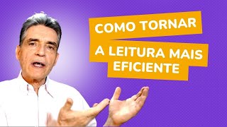 6 Passos para Ter Mais Eficiência em Sua Leitura