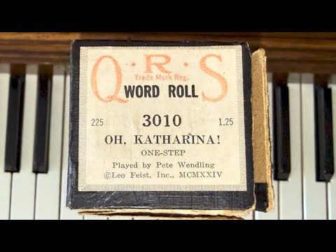 O, Katharina! - Fox Trot | Pb. Pete Wendling 1924 | Player piano roll