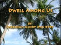 Dwell Among Us