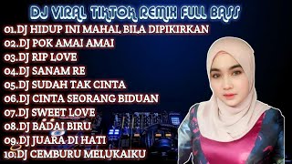Download lagu DJ HIDUP INI MAHAL BILA DIPIKIRKAN FULL ALBUM REMIX TERBARU VIRAL TIKTOK 2022 mp3