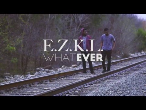 E.Z.K.L. - Whatever (@E_Z_K_L @drekhall @SonDaye_Music)