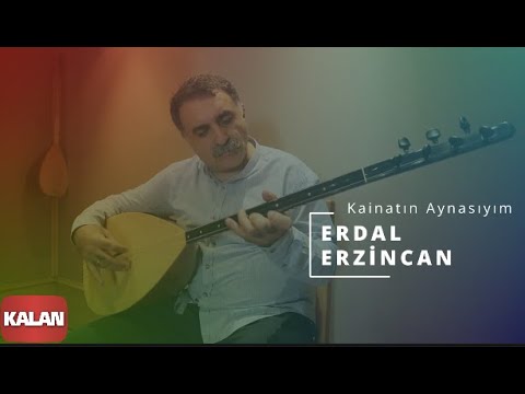 Erdal Erzincan - Kainatın Aynasıyım [ Aleviler'e Kalan II © 2015 Kalan Müzik ]