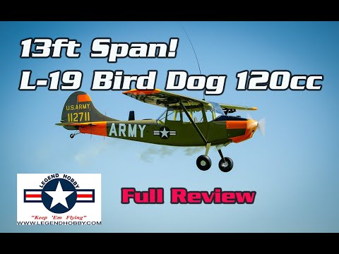 Big Dog on the Block - Legend Hobby 156" L-19 Bird Dog 120cc | HobbyView