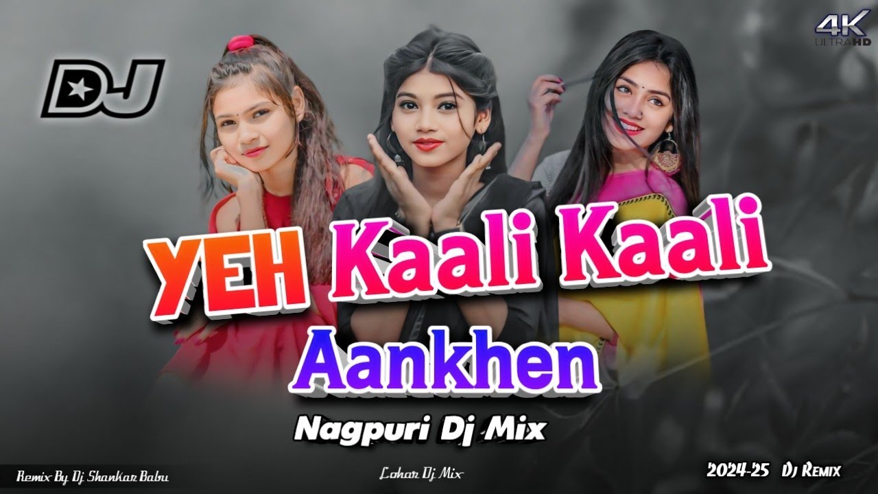 Ye Kaali Kaali Aankhen- New Nagpuri Song // New Nagpuri Dj Song 2024 // New Nagpuri Video Song 2024