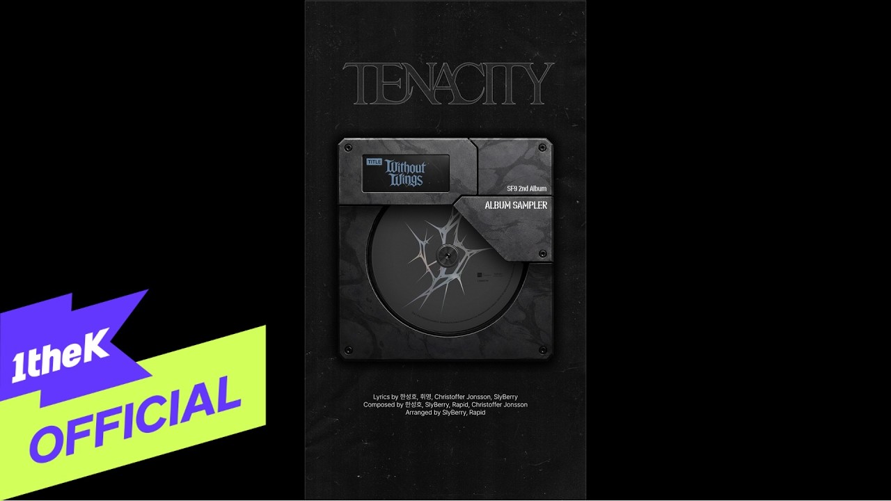 SF9 2nd Album [TENACITY] ALBUM SAMPLER