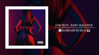D Burch - Baby Machine