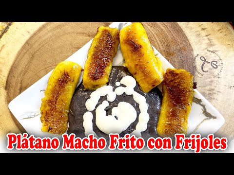 Plátano Macho Frito con Frijoles | Clásico Delight Latinoamericano