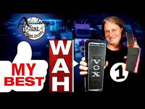 Academy of Tone #236: My Favorite Wah Wah Pedal