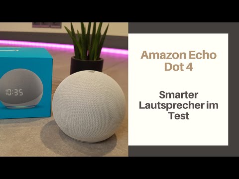 Amazon Echo Dot 4 mit Uhr im Test - Eine günstige Alternative zum Echo 4