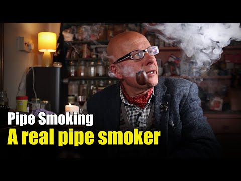 To be a real pipe smoker ...