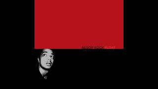 Spare a Match - Aesop Rock (Float)