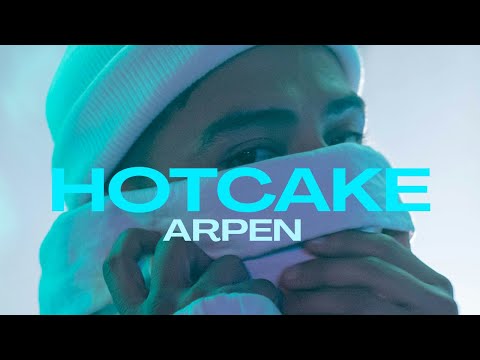 ARPEN - HOTCAKE (shot by @eutopsia)