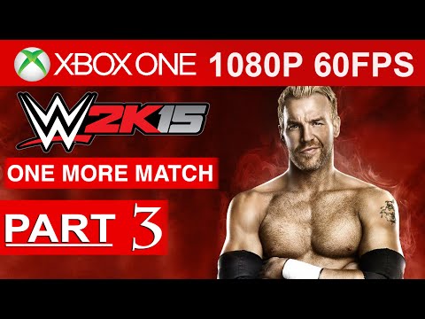 WWE 2K15 One More Match Gameplay Walkthrough Part 3 [1080p HD] 2K Showcase Mode - No Commentary