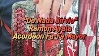 De Nada Sirvio-Ramon Ayala-Acordeon Fa-Fa Mayor