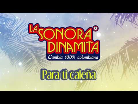 La Sonora Dinamita - Para Ti, Caleña (Audio) | Discos Fuentes