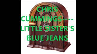CHRIS CUMMINGS    LITTLE SISTER'S BLUE JEANS