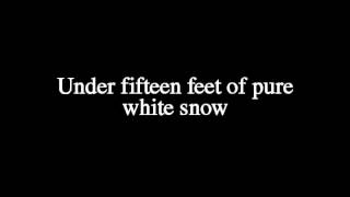Nick Cave - Fifteen Feet Of Pure White Snow (LYRICS!)