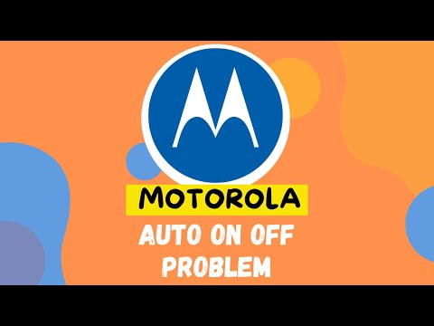 How to Fix Motorola Auto on off Problem Fix