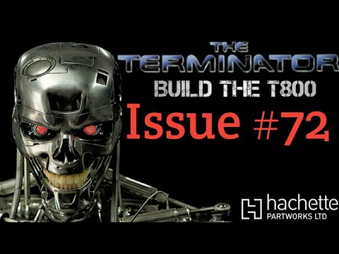 Build The Terminator - issue 72 - Starting The Left Arm