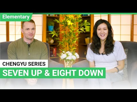 Série Chengyu: Sete para cima e oito para baixo | Lição elementar | ChinesePod (v)