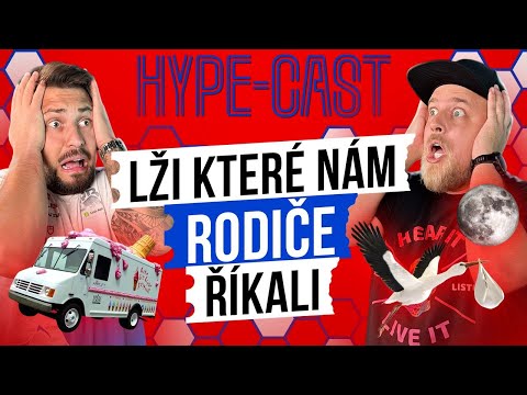 LŽI, KTERÝ RODIČE ŘÍKALI NÁM VŠEM