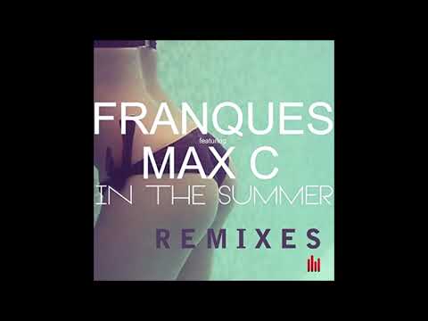 Franques, Max C - In the Summer (Jamie Lewis Remix)