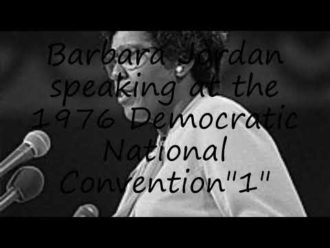 How to pronounce Barbara Jordan speaking at the 1976 Democratic National Convention"1" in English?