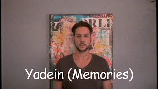 Yadein (Memories)