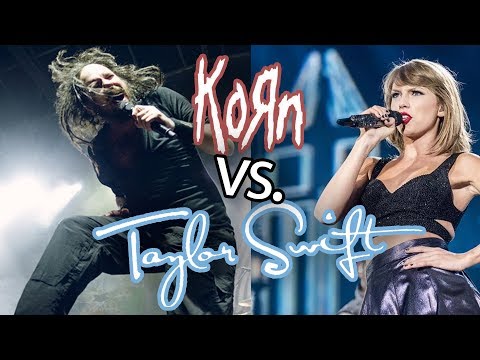 Korn vs. Taylor Swift - Twisted Romantics