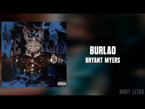 Bryant Myers - Burlao (Letra)