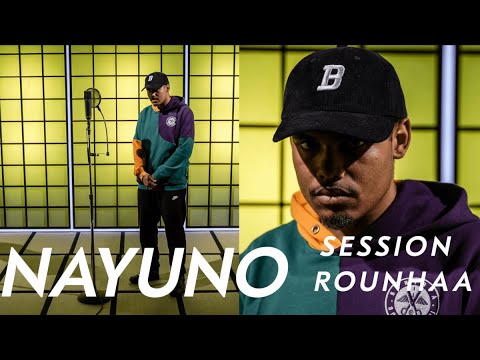 ROUNHAA - OUI OUI OUI Freestyle - NAYUNO SESSIONS - Prods : Har2Nok, Youngkiddy, Pbl