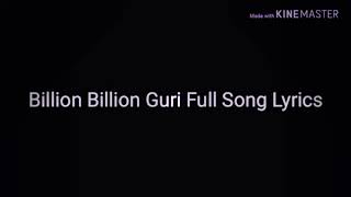 Billian Billian Song (lyrics)🎵🎶😍