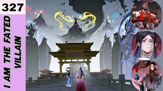 I Am the Fated Villain Chapter 327