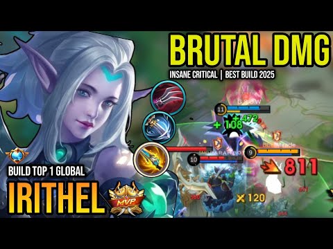 IRITHEL BEST BUILD 2025 | BUILD TOP 1 GLOBAL IRITHEL GAMEPLAY | MOBILE LEGENDS