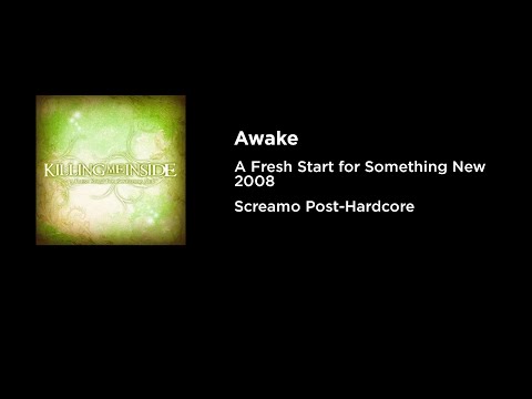 Killing Me Inside - Awake (Lyrics)