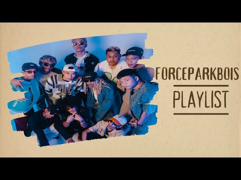FORCEPARKBOIS - MY PLAYLIST 🎵